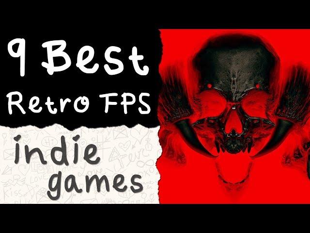 9 Best Retro-inspired FPS Indie Games