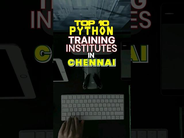 Top 10 Python Training Institutes in Chennai #trending #viral #youtubeshorts #shorts