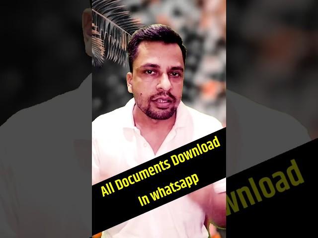 All documents download in whatsapp #shots #whatsaap