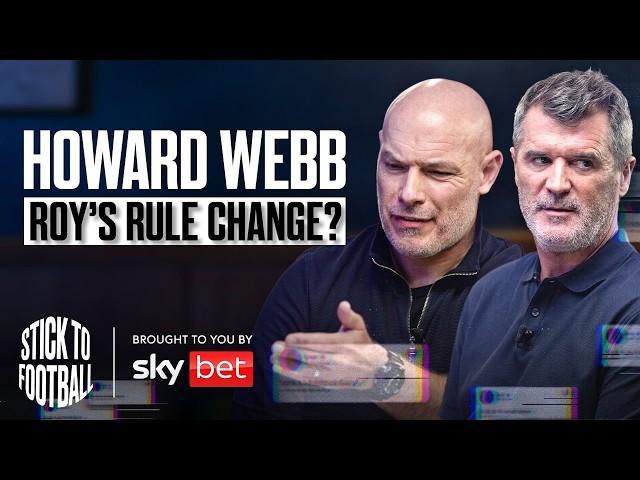 Howard Webb: New Laws, Controversial Calls & Career Highs and Lows | Stick to Football EP 53