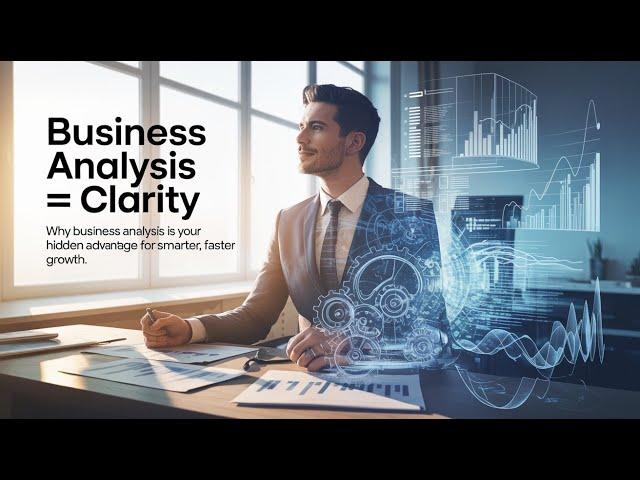 Smart Strategies, Stronger Business The Power of Business Analysis