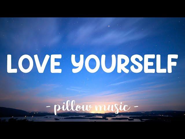 Love Yourself - Justin Bieber (Lyrics) 