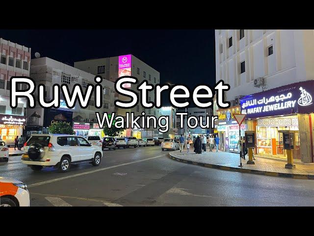 Ruwi Street | Ruwi Souq | Night Walking Tour | Ruwi Street Night Life |  Ruwi High Street 