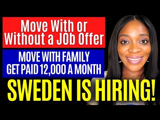 Relocate to Sweden for FREE in 2 MONTHS | Hurry and Apply