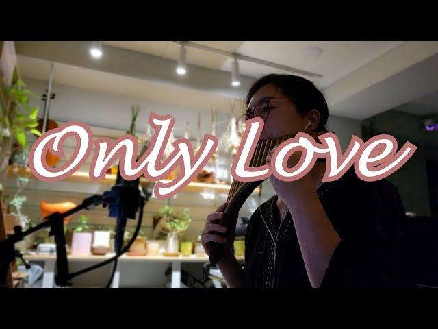 Only Love -  나나 무스꾸리