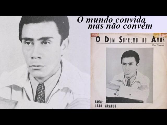 João Araújo - O Mundo Convida Mas Não Convem (LP O Dom Supremo)