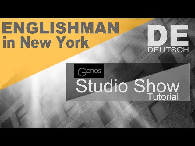 Genos Tutorial «Englishman in New York» - 'Studio Show' (German)