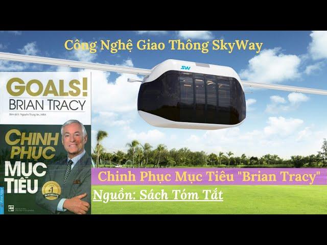 Sách Hay | Chinh Phục Mục Tiêu | Brian Tracy