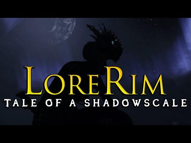 LORERIM - Shadowscale Build - Episode 2 | Ultra Modded 4000+ Skyrim Mods