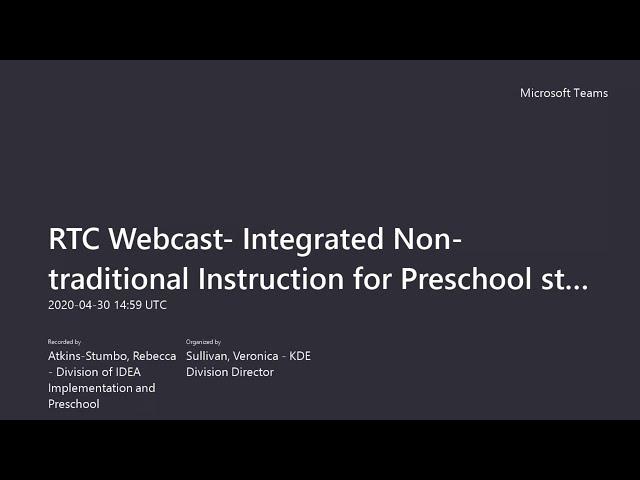 RTC Webcast - Integrated Non traditional Instruction for Preschool students