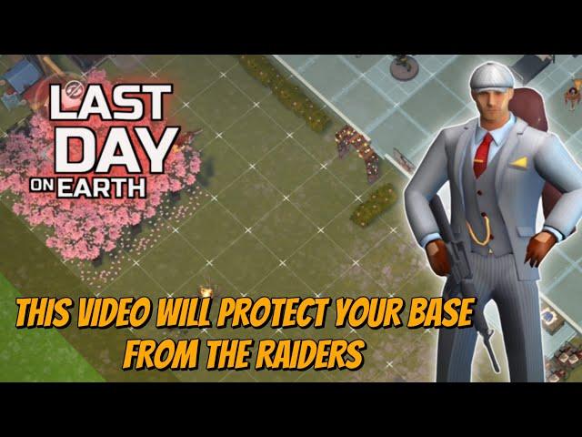 BEGINNERS GUIDE‼️ HOW TO PROTECT YOUR BASE FROM RAIDERS - LAST DAY ON EARTH