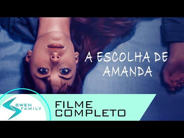 A Escolha de Amanda · FILME COMPLETO DE DRAMA EM PORTUGUÊS