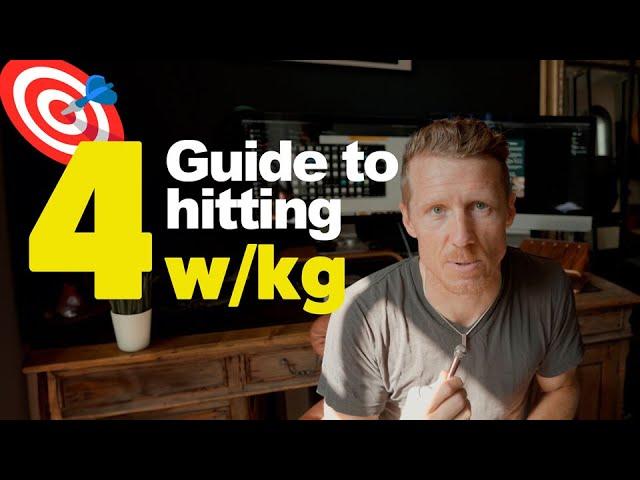 Plan to hit 4 w/kg | How to...