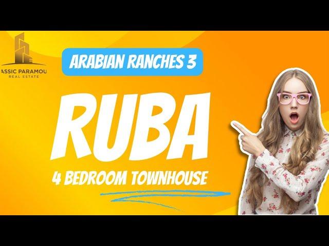 RUBA ARABIAN RANCHES-3 || 4 BEDROOM TOWNHOUSE DUBAI || CLASSIC PARAMOUNT REAL ESTATE