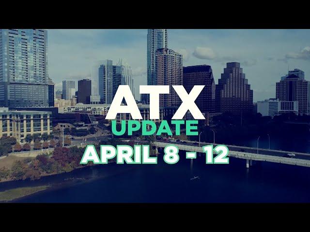 ATX Update April 13 to 14