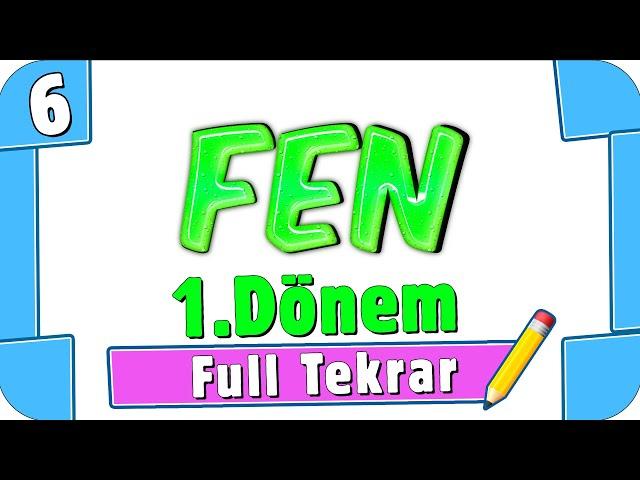 6. Sınıf Fen Bilimleri 1. Dönem Full Tekrar  #2022