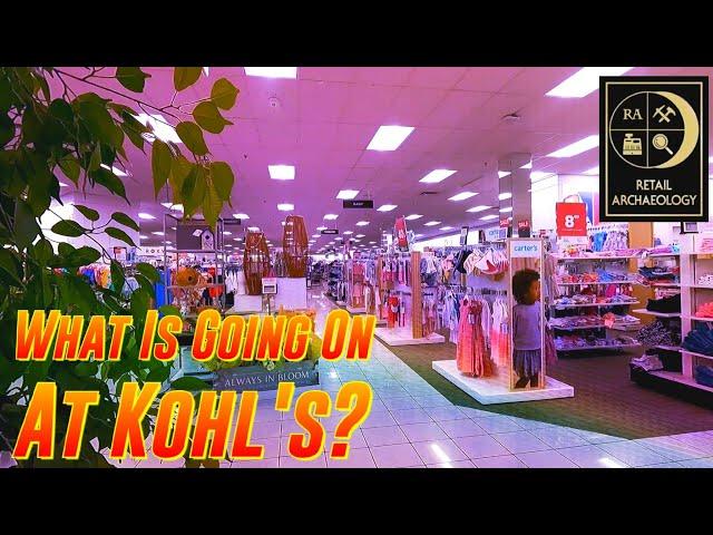 What Is Going On At Kohl's | Retail Archaeology