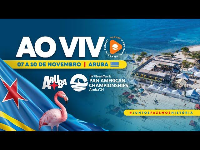 SEMIFINAL: VITÓRIA MARCHEZINI/ DANIEL MOLA X ANDREA COLAVITA/ EDUARDO GARAY - PAN-AMERICANO ARUBA