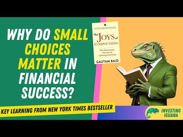 Learn from Finance Books: The Joy of Compounding |  #TheInvestingIguana EP106