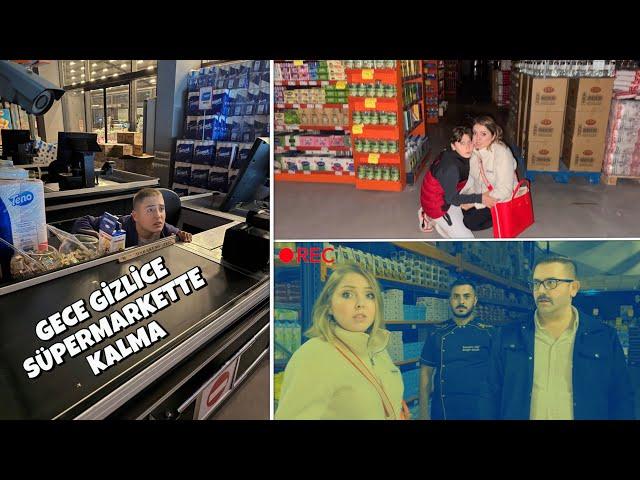 GECE GİZLİCE SÜPERMARKETTE KALMAK !!