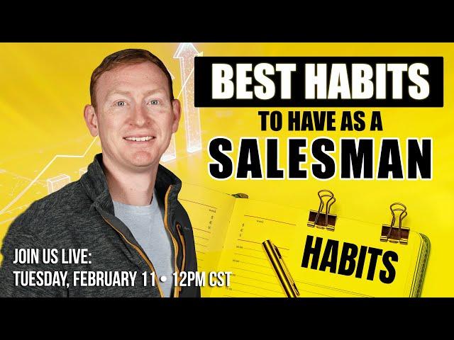 Best Habits To Have As A Sales Man