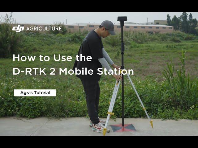 D-RTK 2 Mobile Station  | Agras Tutorial T50&25