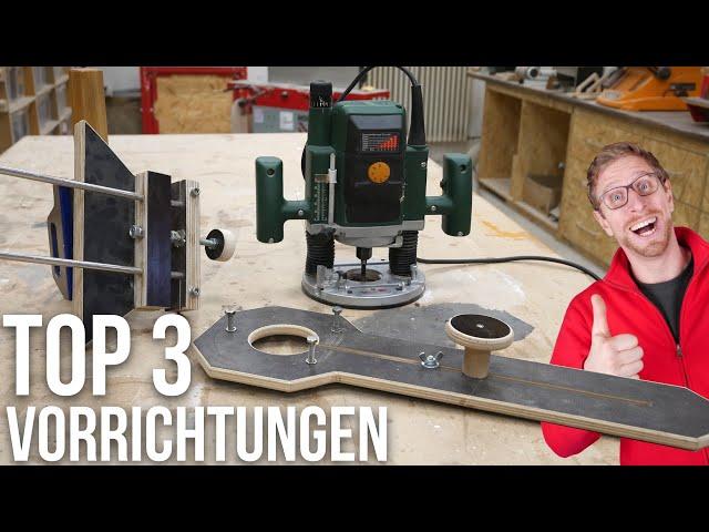 Die TOP 3 Vorrichtungen für die Oberfräse  | Lets Bastel