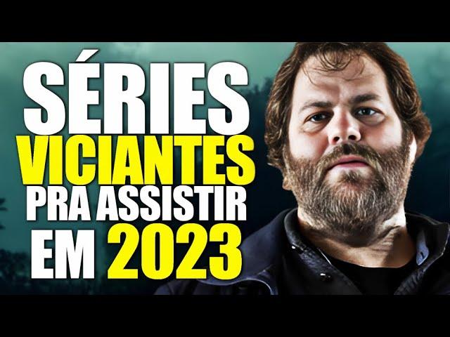 4 SÉRIES VICIANTES PRA VOCÊ MARATONAR EM 2023!