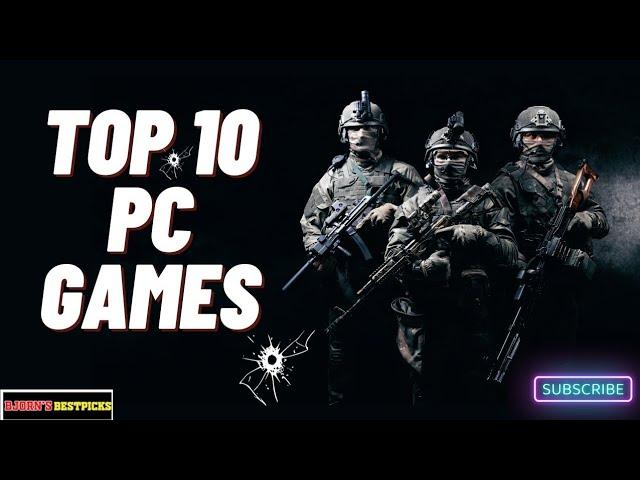 Top 10  PC games the Ultimate Countdown with realistic | Bjorn’s BestPicks pc game