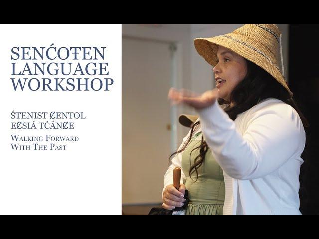 SENĆOŦEN Language Workshop on SḴŦAḴ / Mayne Island