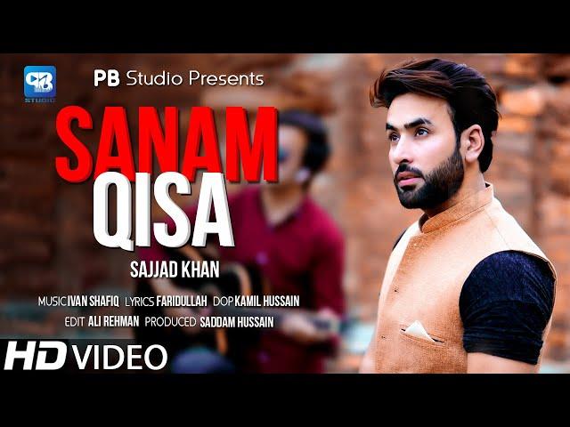 Sajjad khan Pashto Song 2021 | Sanam Qisa | songs | Pashto Music Video | Pashto Song hd پشتو