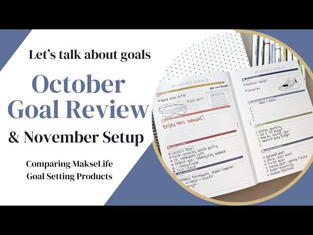 October Goal Review & November Goal Setup | Comparison of MakseLife Goal Planners