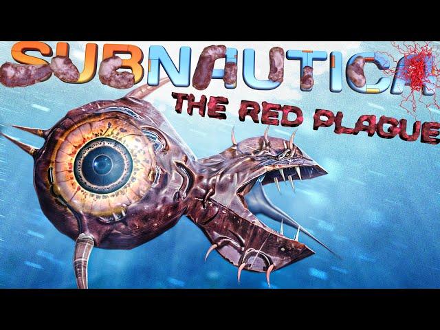 The Red Plague is officially Infecting YOUR Subnautica World.. No Leviathan will Survive - ACT 1