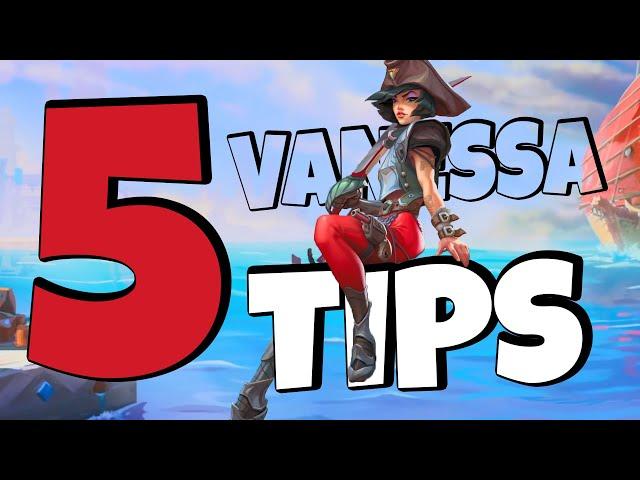 Top 5 Tips for playing Vanessa in the Bazaar