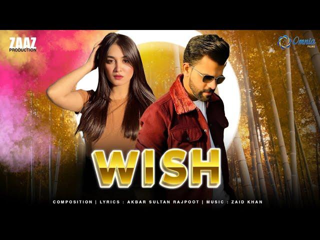 Wish | Akbar Sultan Rajpoot | Ravisha Khan | Romantic Song | 2021/2024