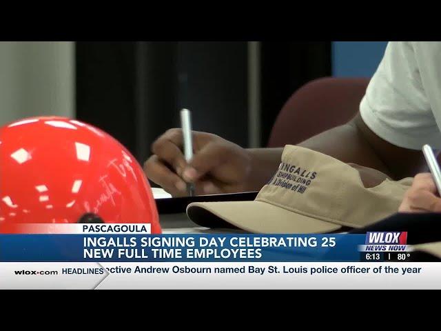 Ingalls Shipbuilding Signing Day celebrates 25 new full-time employees