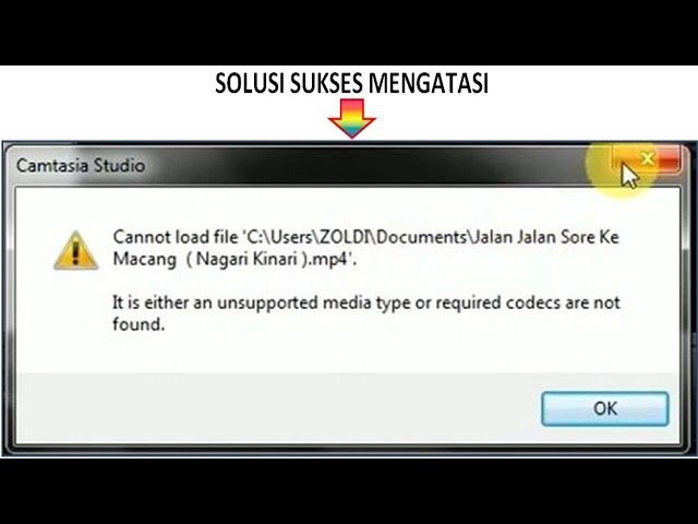 How To Fix Cannot Load File Error In All Camtasia Studios ( 100 % Working )