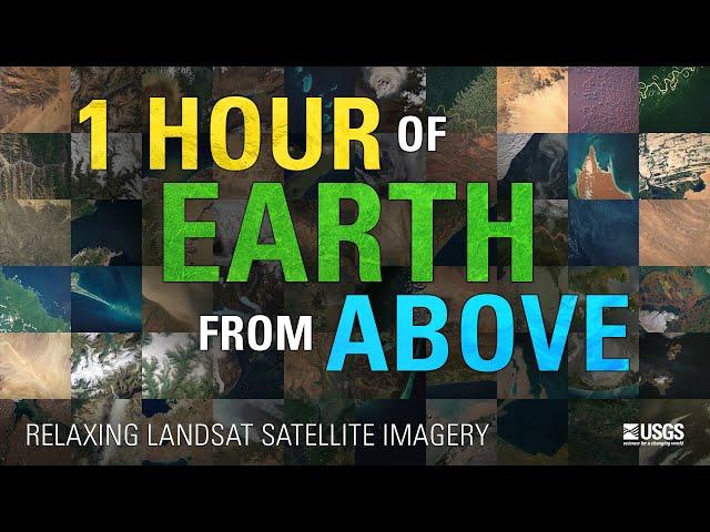 1 HOUR Relaxing Satellite Imagery (Sleep Music, Landsat, Concentrate, Meditation)