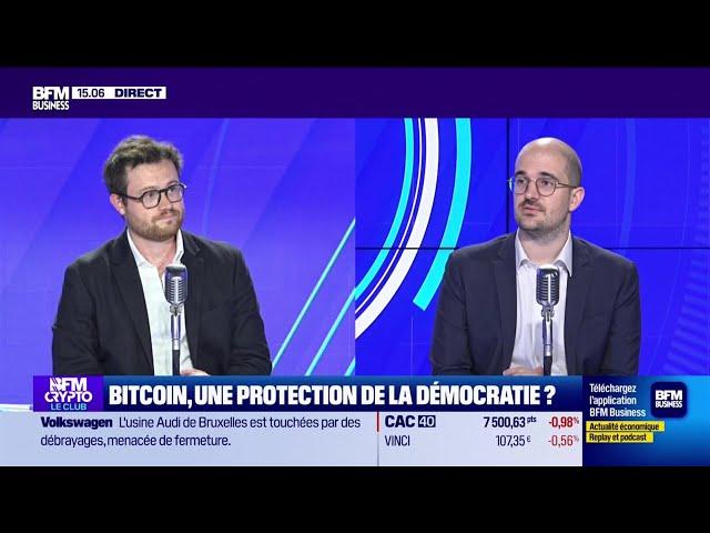 BFM Crypto, le Club : Bitcoin, une protection de la démocratie ?