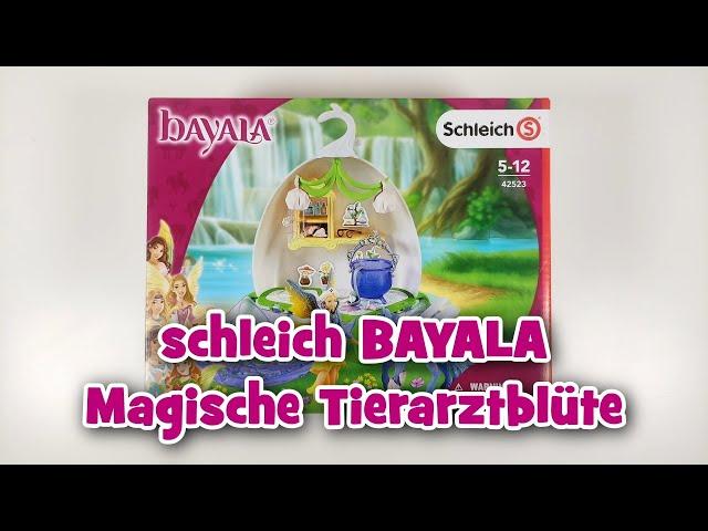 schleich BAYALA Magische Tierarztblüte (42523)| UNBOXING