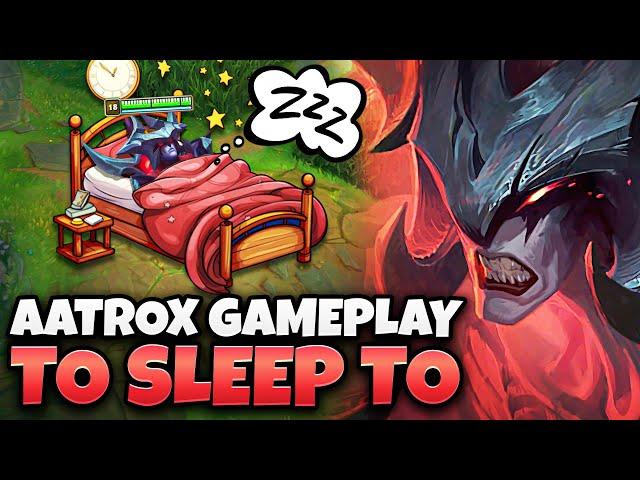 4 Hours of Relaxing Aatrox gameplay to fall asleep to | Ranked Climb #3