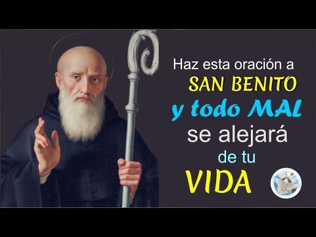 HAZ ESTA ORACIÓN A SAN BENITO Y TODO MAL SE ALEJARÁ DE TU VIDA