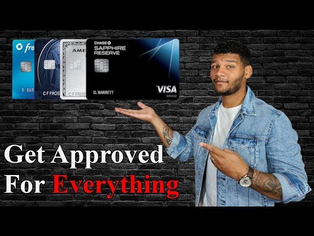 How To Get Approved For Any Credit Card