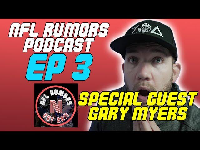 NFLRums Official Podcast with Tanner Phifer | EP 3 | Special Guest - Gary Myers