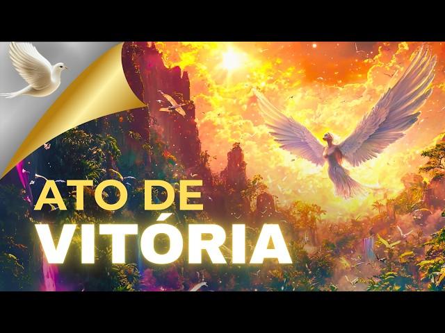 Ato De Vitória #Deus