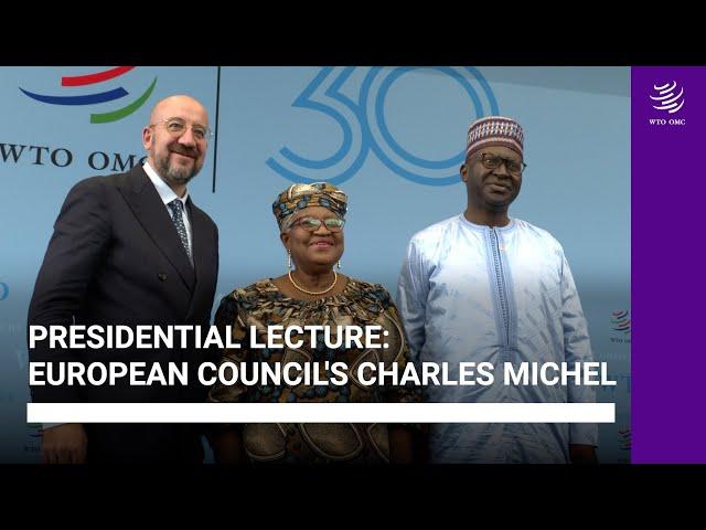 Presidential Lecture: European Council's Charles Michel