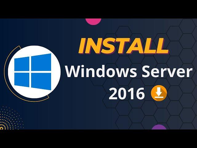 2. How to  install Windows Server 2016