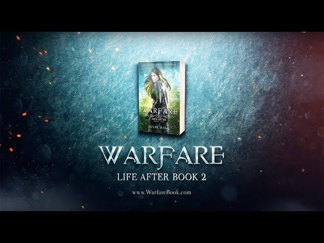 Official Book Teaser: WARFARE (Life After Book 2) by Julie Hall