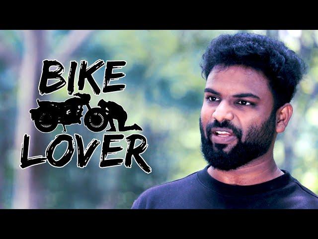 Bike Lover | Shravan Kotha | The Late Comers