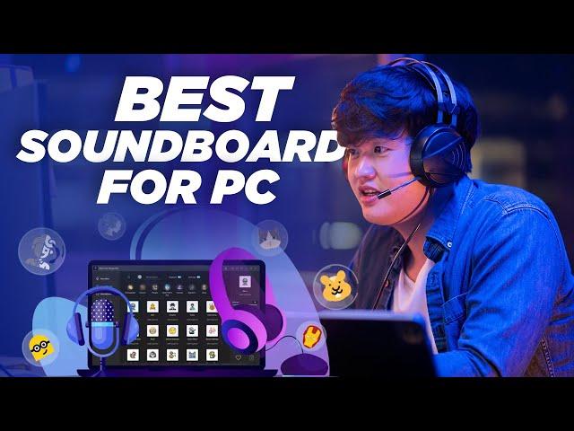 5 Best Soundboard for PC - Free Real Time Voice Changer!